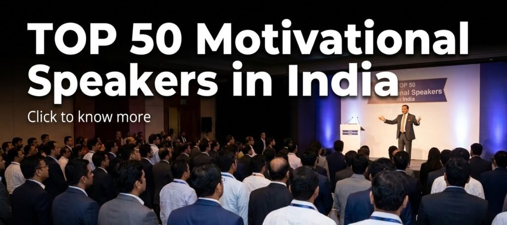 who are top motivational speakers in india for corporate events , check out the site to know more